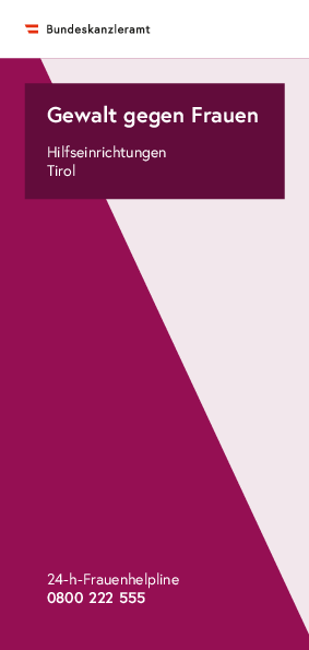 © Bundeskanzleramt Folder "Gewalt gegen Frauen - Hilfseinrichtungen Tirol"