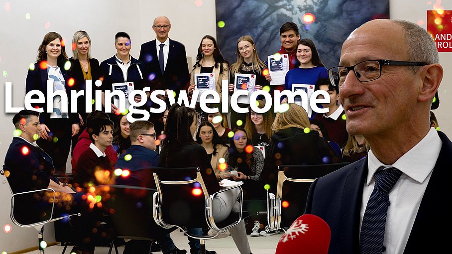 © Land Tirol / Christanell Lehrlings-Welcome