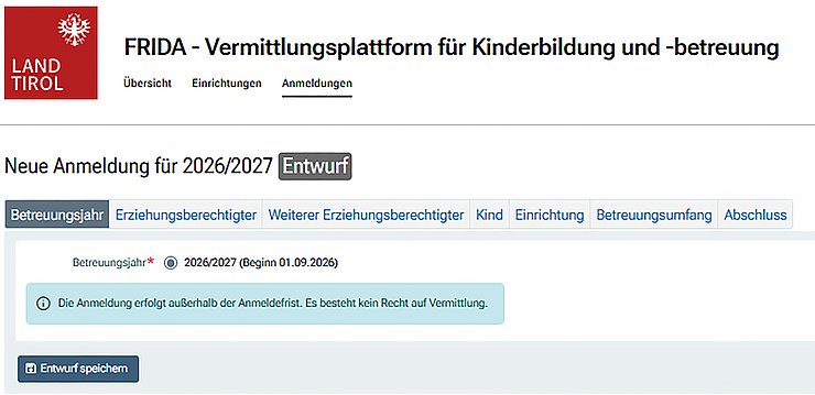 © Land Tirol So sieht die Start-Maske von FRIDA aus. Außerhalb der Anmeldefrist von 1. Dezember 2025 bis 31. Jänner 2026 erscheint ein entsprechender Hinweis