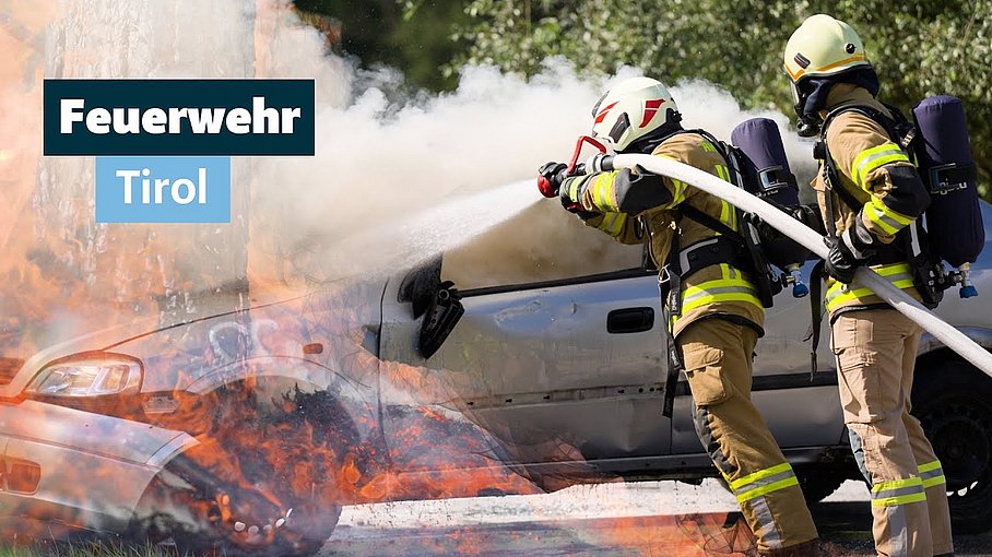 Feuerwehr - Sicher in Tirol geht nur mit dir!