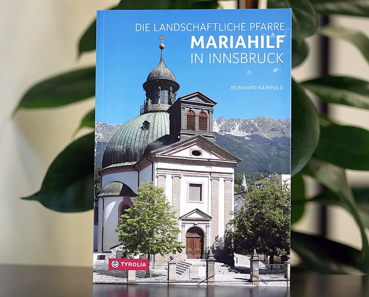 © Landschaftliche Pfarre Mariahilf Buchcover "Die Landschaftliche Pfarre Mariahilf in Innsbruck"