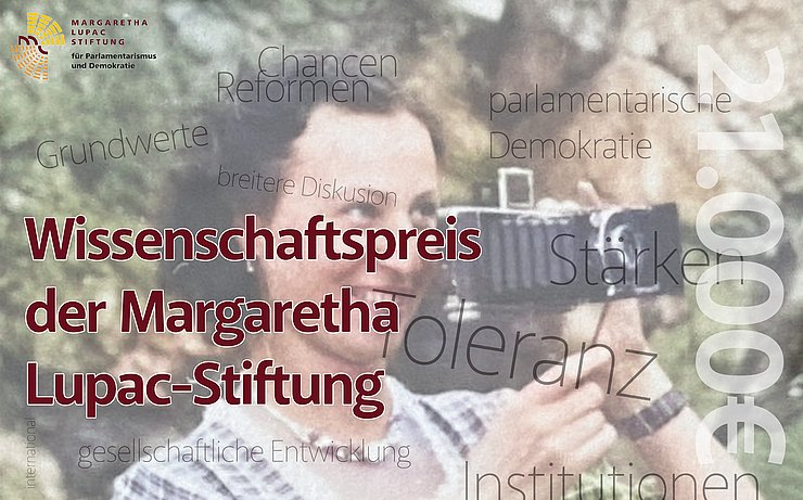 © Margaretha Lupac Stiftung für Parlamentarismus und Demokratie/Privatbesitz Christine Dietrich, Kaltenleutgeben Bewerbungen bis 15. Juni 2023 möglich!