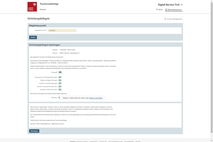 © Land Tirol Abgabenrechtliche VertreterInnen können unter Angabe einer Beitragskontonummer neue Vertretungsvollmachten bekanntgeben. Nach Freigabe der Vollmacht steht dann der Zugriff auf das Beitragskonto im angegebenen Ausmaß offen.