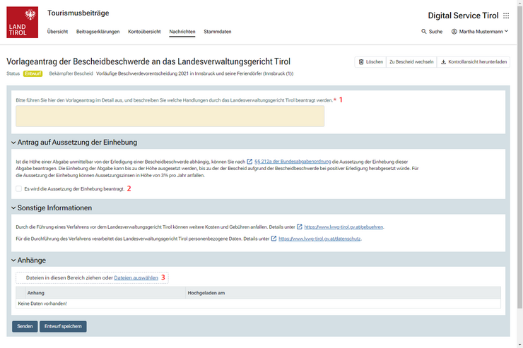 © Land Tirol Der Vorlageantrag ist im Detail auszuführen und es können weitere Beweismittel als Dateianhänge hochgeladen werden. Außerdem kann die Aussetzung der EInhebung für das betreffende Verfahren beantragt werden.