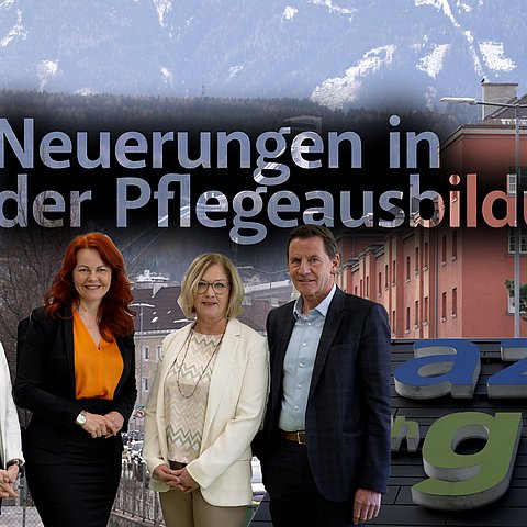 � Land Tirol/Raggl Neuerungen in der Pflegeausbildung
